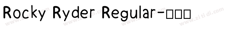 Rocky Ryder Regular字体转换